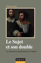 Le sujet et son double