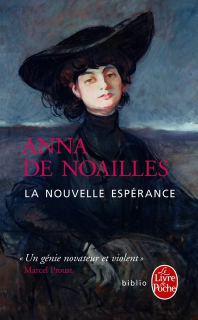 La nouvelle espérance - Anna de Noailles - Le Livre de Poche