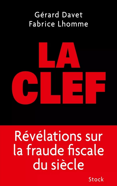 La Clef - Fabrice Lhomme, Gérard Davet - Stock