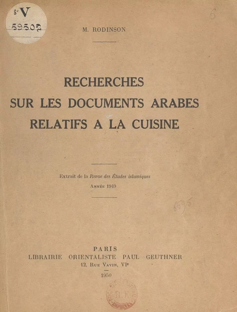 Recherches sur les documents arabes relatifs à la cuisine - Maxime Rodinson - FeniXX réédition numérique