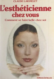 L'esthéticienne chez vous