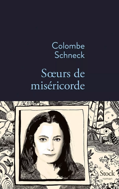 Soeurs de miséricorde - Colombe Schneck - Stock