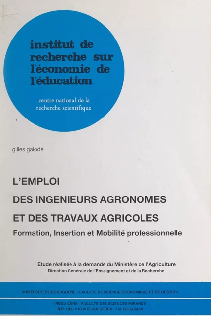 L'emploi des ingénieurs agronomes et des travaux agricoles - Gilles Galodé - FeniXX réédition numérique