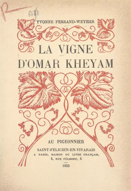 La vigne d'Omar Kheyam - Yvonne Ferrand-Weyher - FeniXX réédition numérique