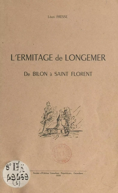 L'ermitage de Longemer - Léon Fresse - FeniXX réédition numérique