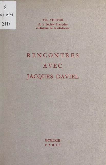 Rencontres avec Jacques Daviel (1693-1762) - Théodore Vetter - FeniXX réédition numérique