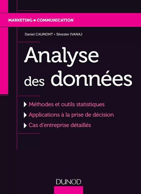 Analyse des données - Daniel Caumont, Silvester Ivanaj - Dunod