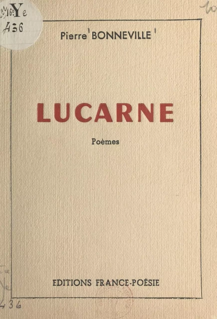 Lucarne - Pierre Bonneville - FeniXX réédition numérique