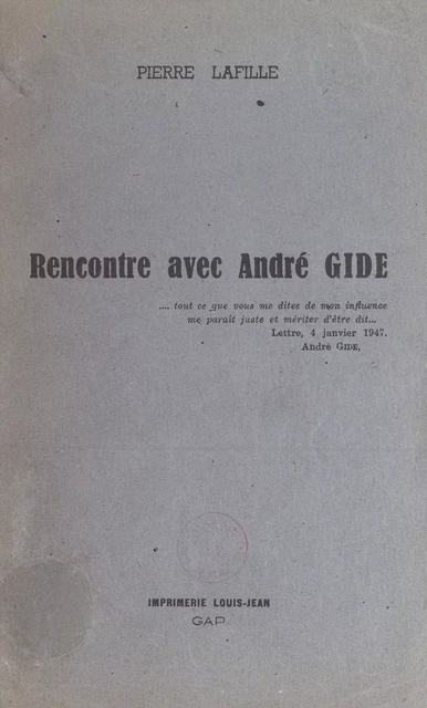 Rencontre avec André Gide - Pierre Lafille - FeniXX réédition numérique