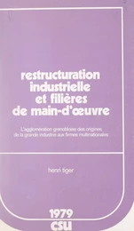 Restructuration industrielle et filières de main-d'œuvre