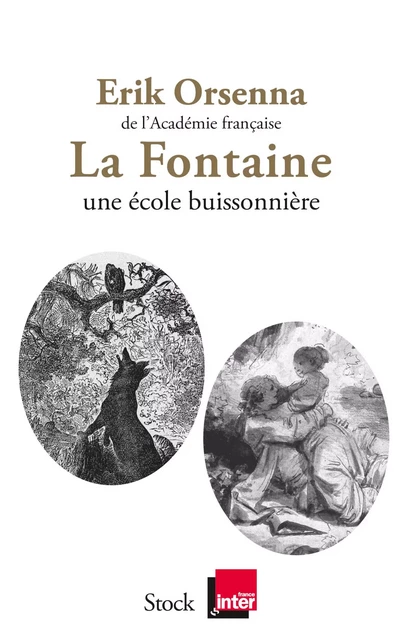 La Fontaine Une école buissonnière - Érik Orsenna - Stock