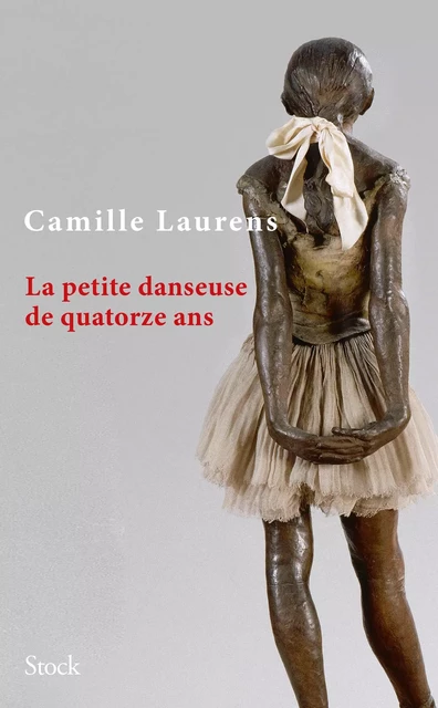 La petite danseuse de quatorze ans - Camille Laurens - Stock