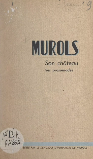 Murols - Edmond Guérin - FeniXX réédition numérique