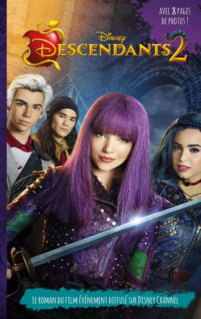 Descendants 2 - Le roman du film -  Collectif Disney - Hachette Romans