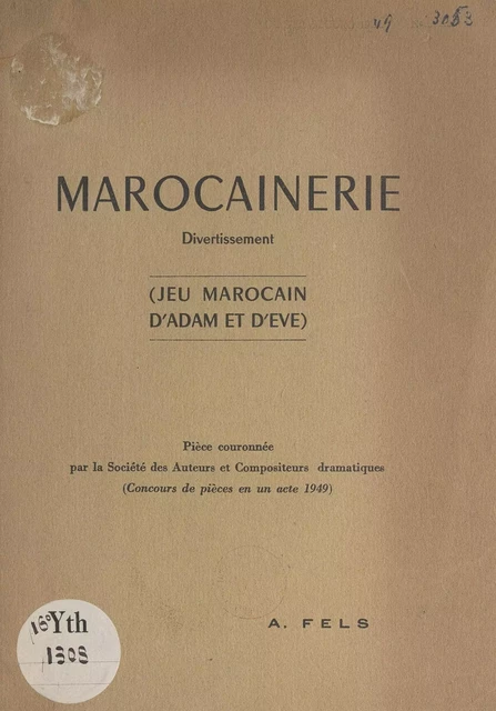 Marocainerie -  Compagnie Notre-Dame, Andrée Fels - FeniXX réédition numérique