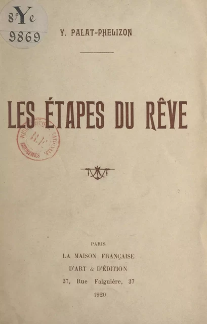 Les étapes du rêve - Y. Palat-Phelizon - FeniXX réédition numérique