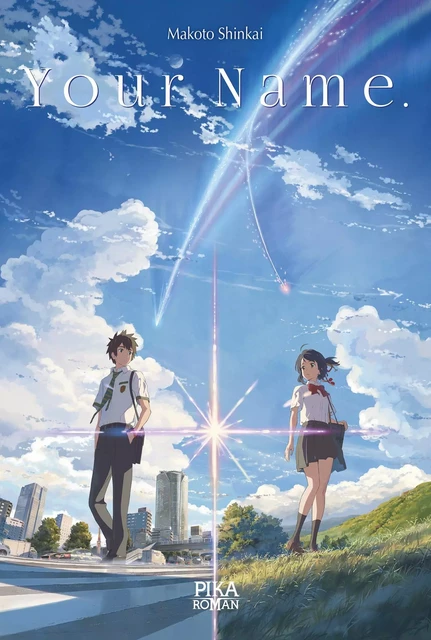 Your Name. - Makoto Shinkai - Pika Roman