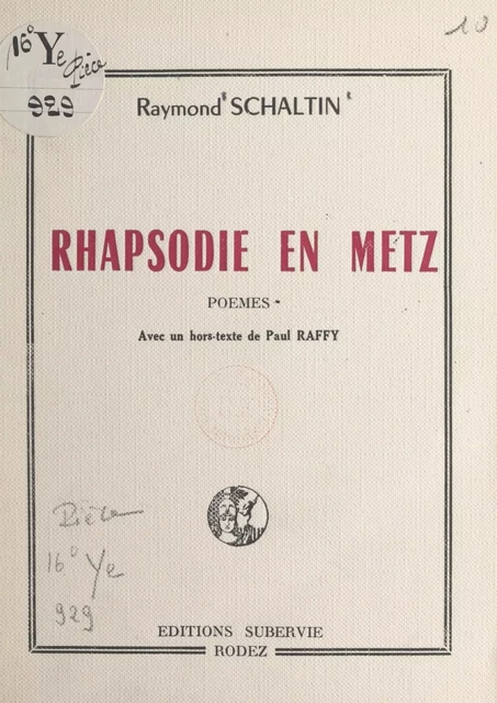 Rhapsodie en Metz - Raymond Schaltin - FeniXX réédition numérique