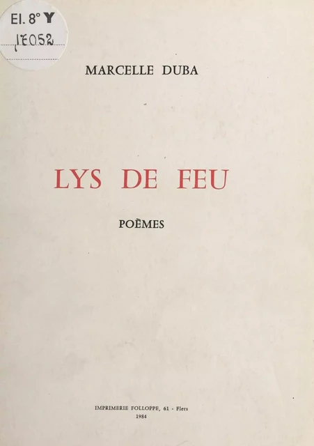 Lys de feu - Marcelle Duba - FeniXX réédition numérique