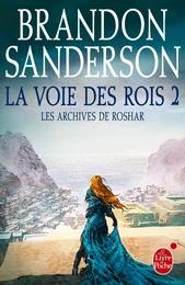 La Voie des Rois, volume 2 (Les Archives de Roshar, Tome 1)