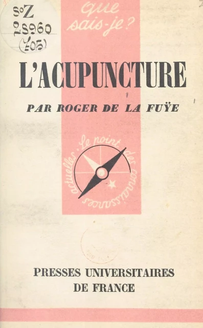 L'acupuncture - Roger de La Fuÿe - FeniXX réédition numérique