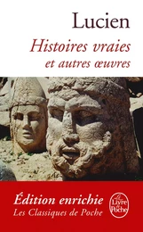 Histoires vraies et autres oeuvres