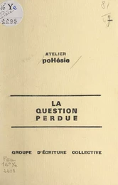 La question perdue