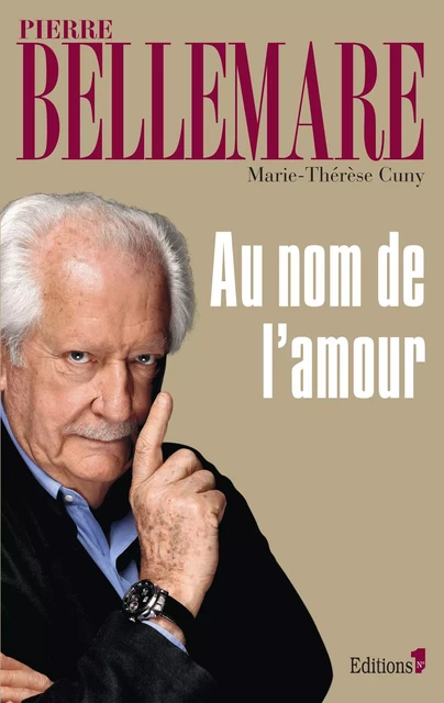 Au nom de l'amour - Pierre Bellemare - Editions 1