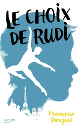 Le Choix de Rudi