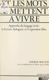 Et les mots se mettent à vivre