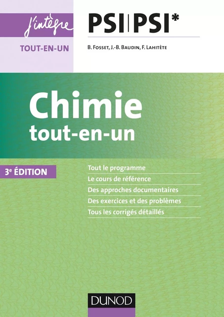 Chimie tout-en-un PSI-PSI* - 3ed - Bruno Fosset, Jean-Bernard Baudin, Frédéric Lahitète, Valéry Prévost - Dunod