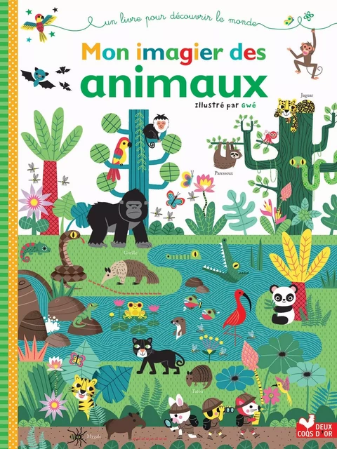 Mon imagier des animaux -  - Deux Coqs d'Or