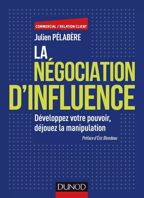 La négociation d'influence - Julien Pelabère - Dunod