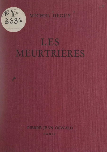 Les meurtrières - Michel Deguy - FeniXX réédition numérique