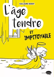 L'âge tendre et impitoyable