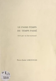 Le passe-temps du temps passé