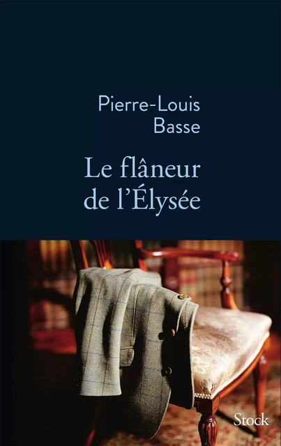 Le flâneur de l'Elysée - Pierre-Louis Basse - Stock