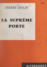 La suprême porte