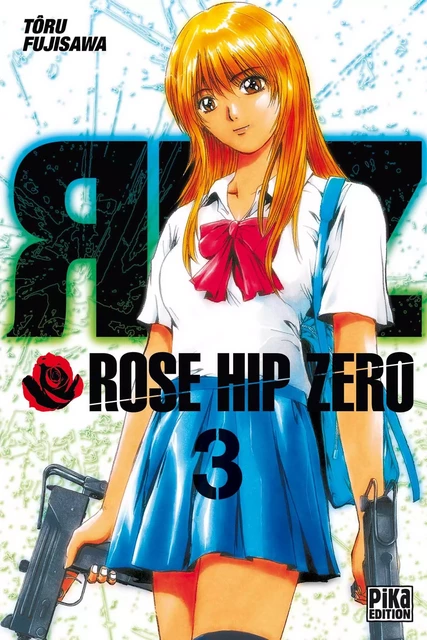 Rose Hip Zero T03 - Tôru Fujisawa - Pika