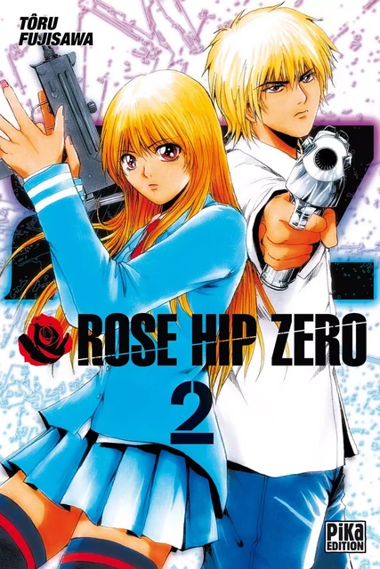 Rose Hip Zero T02 - Tôru Fujisawa - Pika