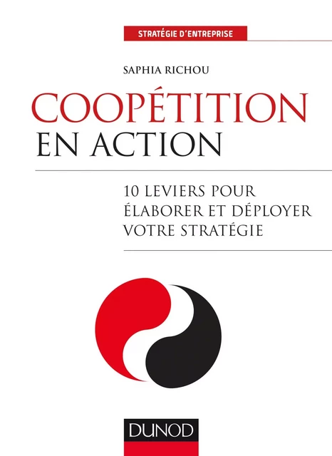 Coopétition en action - Saphia Richou - Dunod