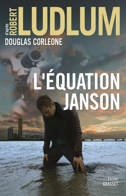 L'équation Janson - Robert Ludlum, Douglas Corleone - Grasset