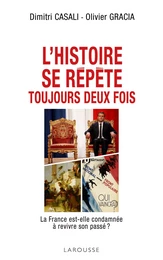 L'histoire se répète toujours deux fois