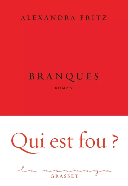 Branques - Alexandra Fritz - Grasset