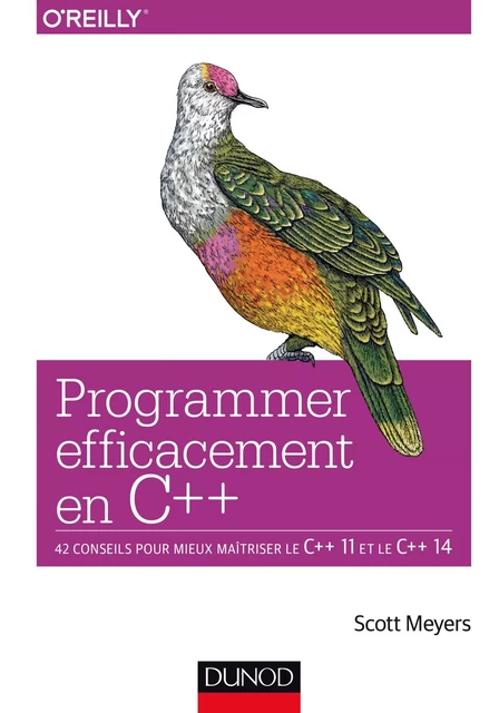 Programmer efficacement en C++ - Scott Meyers - Dunod