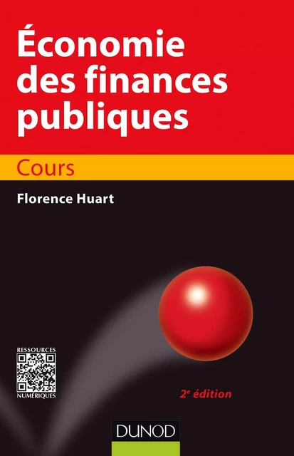 Economie des finances publiques - 2e édition - Florence Huart - Dunod