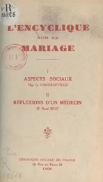 L'encyclique sur le mariage (1). I. Aspects sociaux