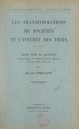 Les transformations de sociétés et l'intérêt des tiers