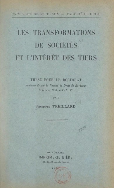 Les transformations de sociétés et l'intérêt des tiers - Jacques Treillard - FeniXX réédition numérique