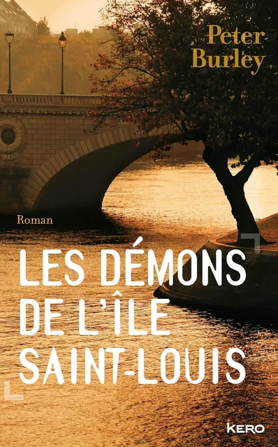 Les démons de l'île Saint-Louis - Peter Burley - Kero